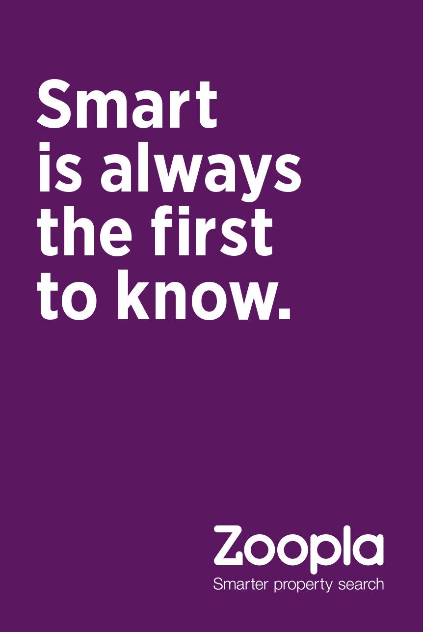 Zoopla: smart is always the first to know